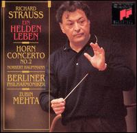 Richard Strauss: Ein Helden Leben; Horn Concerto No. 2 von Zubin Mehta