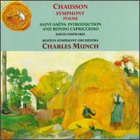 Ernest Chausson: Symphony; Poeme; Camille Saint-Saëns: Introduction and Rondo Capriccioso von Charles Münch
