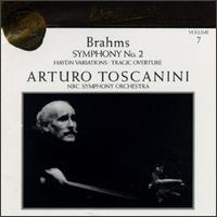 Johannes Brahms: Symphony No. 2/Variations On A Theme By Haydn/Tragic Overture von Arturo Toscanini
