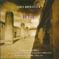 Louis Andriessen: De Tijd von Reinbert de Leeuw