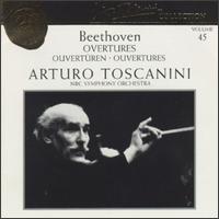 Beethoven: Overtures von Arturo Toscanini