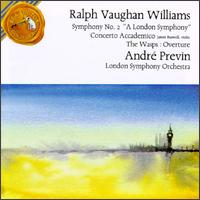 Ralph Vaughan Williams: Symphony No. 2 "A London Symphony"; Concerto Accademico; The Wasps: Overture von André Previn