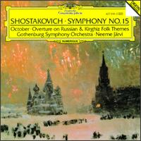 Shostakovich:Symphony No.15/October Op.131/Overture On Russian and Kirghiz Folk Themes von Neeme Järvi