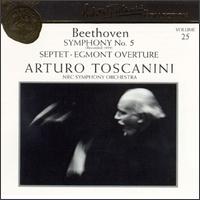 Arturo Toscanini Collection, Volume 25: Ludwig van Beethoven von Arturo Toscanini