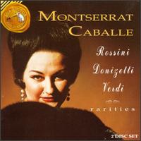 Rossini/Donizetti/Verdi: Rarities von Montserrat Caballé