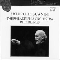 Arturo Toscanini Collection, Volumes 67-70: The Philadelphia Orchestra Recordings von Arturo Toscanini