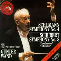Schumann: Symphony No. 4; Schubert: Symphony No. 8 "Unfinished" von Günter Wand