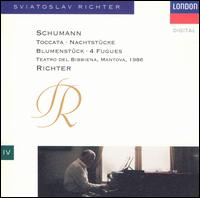Schumann: Toccata; Nachtstüke; Blumenstük; 4 Fugues von Sviatoslav Richter