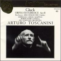 Christoph Gluck: Orfeo ed Euridice, Act II; Beethoven: Abscheulicher (Fidelio) von Arturo Toscanini