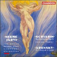 Schriabin:Symphony No.3/Arensky:Silhouettes von Neeme Järvi
