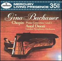 Chopin: Piano Concertos 1 & 2 von Gina Bachauer
