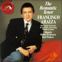 The Romantic Tenor von Francisco Araiza