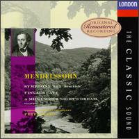 Mendelssohn: Symphony No. 3 "Scottish"; Fingals Cave; A Midsummer Night's Dream von Various Artists