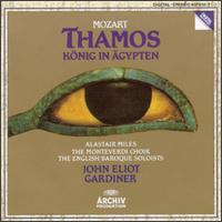 Mozart: Thamos, König in Ägypten von John Eliot Gardiner