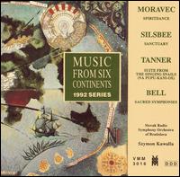 Moravec: Spiritdance; Silsbee: Sanctuary; Tanner: Suite from The Singing Snails; Etc. von Szymon Kawalla