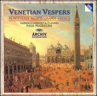 Venetian Vespers: Monteverdi, Rigatti, Grandi, Cavalli von Paul McCreesh