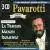 The Greatest Voice in Opera: Highlights from La Traviata, Manon, Idomeneo (Collectors Edition) von Luciano Pavarotti