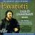 The Greatest Voice in Opera: Highlights from Lucia di Lammermoor von Luciano Pavarotti