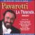 The Greatest Voice in Opera: Highlights from La Traviata von Luciano Pavarotti