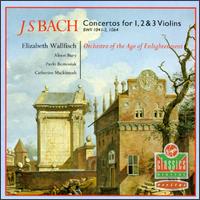 Bach: Concertos for 1, 2 & 3 Violins von Elizabeth Wallfisch
