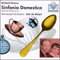 Richard Strauss: Sinfonia Domestica; Suite for Winds Op. 4 von Edo de Waart