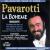 The Greatest Voice in Opera: Highlights from La Boheme von Luciano Pavarotti