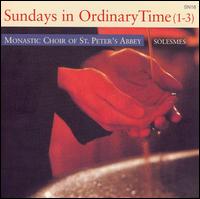 Sundays in Ordinary Time von Saint Pierre de Solesmes Abbey Monks' Choir