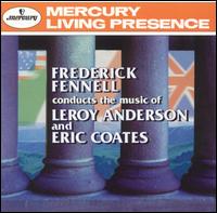 Frederick Fennell Conducts the Music of Leroy Andresen & Eric Coates von Frederick Fennell