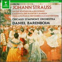 Johann Strauss: An der Schönen Blauen Donau; Kaiserwalzer; Radetzky Marsch; Pizzacato Polka; Die Fledermaus Ouverture von Daniel Barenboim