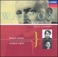 Walton: Symphony No. 1; Cello Concerto von Robert Cohen