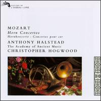 Mozart: The Horn Concertos von Christopher Hogwood