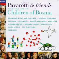 Luciano Pavarotti & Friends Together for The Children Of Bosnia von Luciano Pavarotti