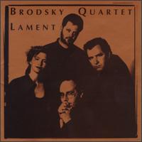 Lament von Brodsky Quartet