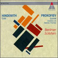 Paul Hindemith: Octet; Sergey Prokofiev: Quintet; Overture on Hebrew Themes von Various Artists