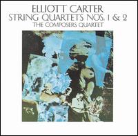 Elliott Carter: String Quartets Nos. 1 & 2 von Composers Quartet
