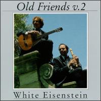 Old Friends, Vol. 2 von White Eisenstein