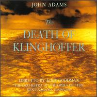 John Adams: The Death of Klinghoffer von John Adams