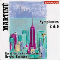 Bohuslav Martinu: Symphony Nos.2 & 6 von Bryden Thomson