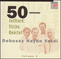 Debussy; Haydn; Verdi von Juilliard String Quartet