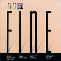 Irving Fine: Notturno; Partita; String Quartet; The Hour-Glass von Various Artists
