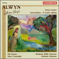 Alwyn: Song Cycles; Leave-Taking; Invocations von Various Artists