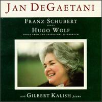 Schubert: Songs; Wolf: Songs from the Spanisches Liederbuch von Jan DeGaetani