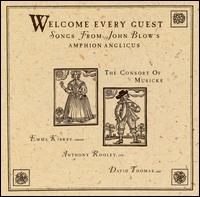 Welcome Every Guest: Songs from John Blow's Amphion Anglicus von Consort of Musicke