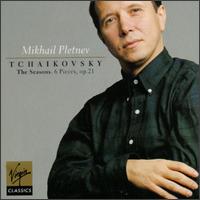 Tchaikovsky: The Seasons / 6 Pieces Op. 21 von Mikhail Pletnev