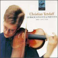 Bach: Sonaten & Partiten von Christian Tetzlaff
