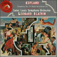 Copland: Symphony No.3/Music for a Great City von Leonard Slatkin