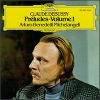 Claude Debussy: Préludes, Book 1 von Arturo Benedetti Michelangeli