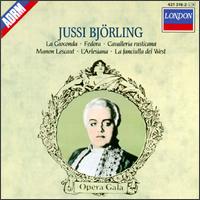 Jussi Björling sings La Gioconda; Fedora; Cavalleria rusticana; Manon Lescaut; L'Arlesiana & La Fanciulla del West von Jussi Björling