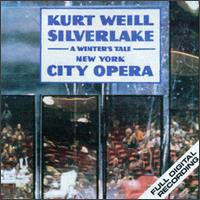 Kurt Weill: Silverlake (A Winter's Tale) von Various Artists