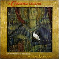 A Christmas Legend: Resonet In Laudibus von Konrad Ruhland